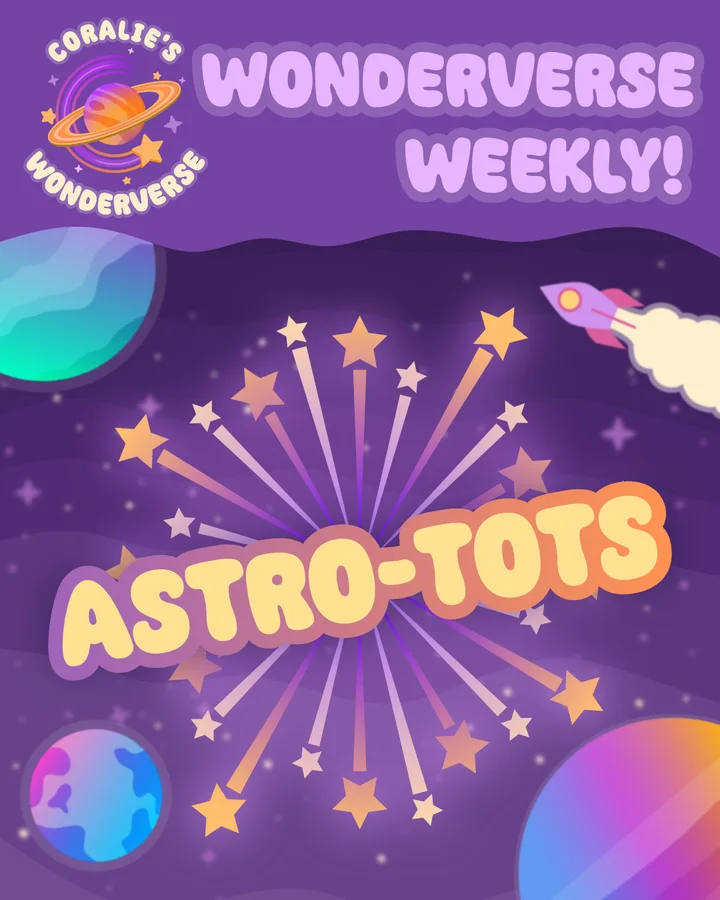 Wonderverse Weekly poster: Astro-Tots, a space adventure