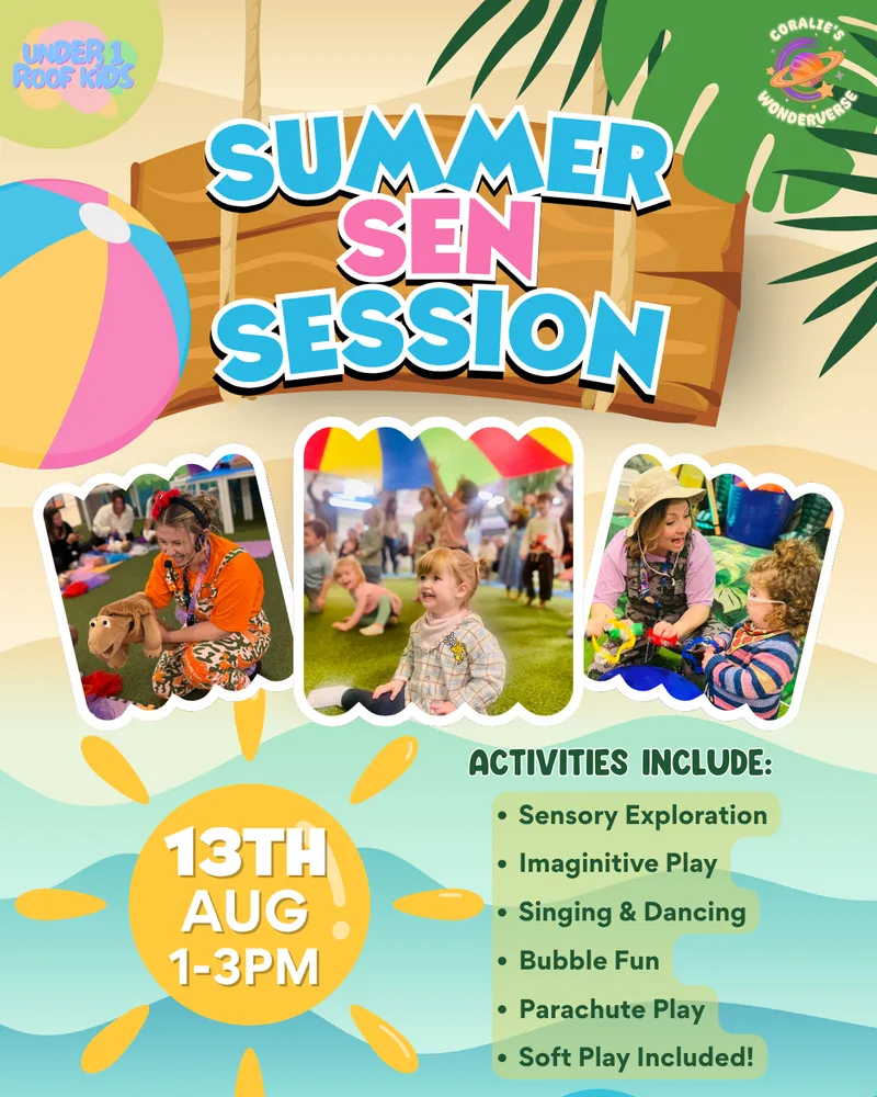 Summer SEN Session poster: sensory exploration, imaginative play, singing and dancing, bubbles and parachute play